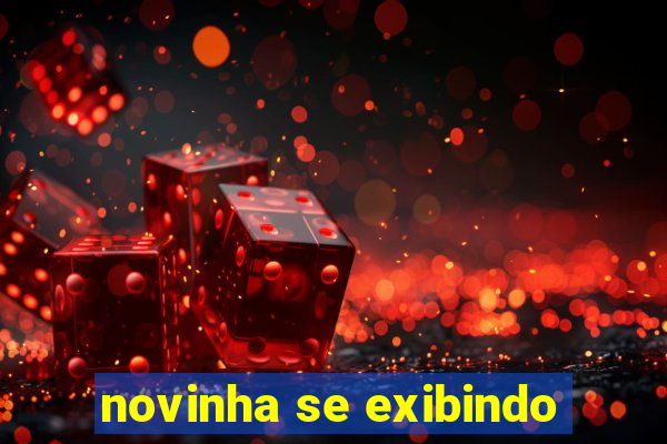 novinha se exibindo